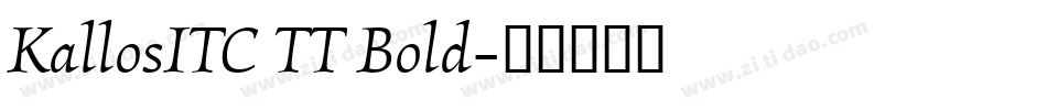 KallosITC TT Bold字体转换